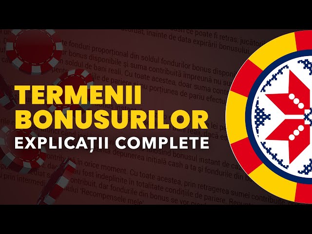 Termenii și Condițiile unui bonus: Ghid & Explicații